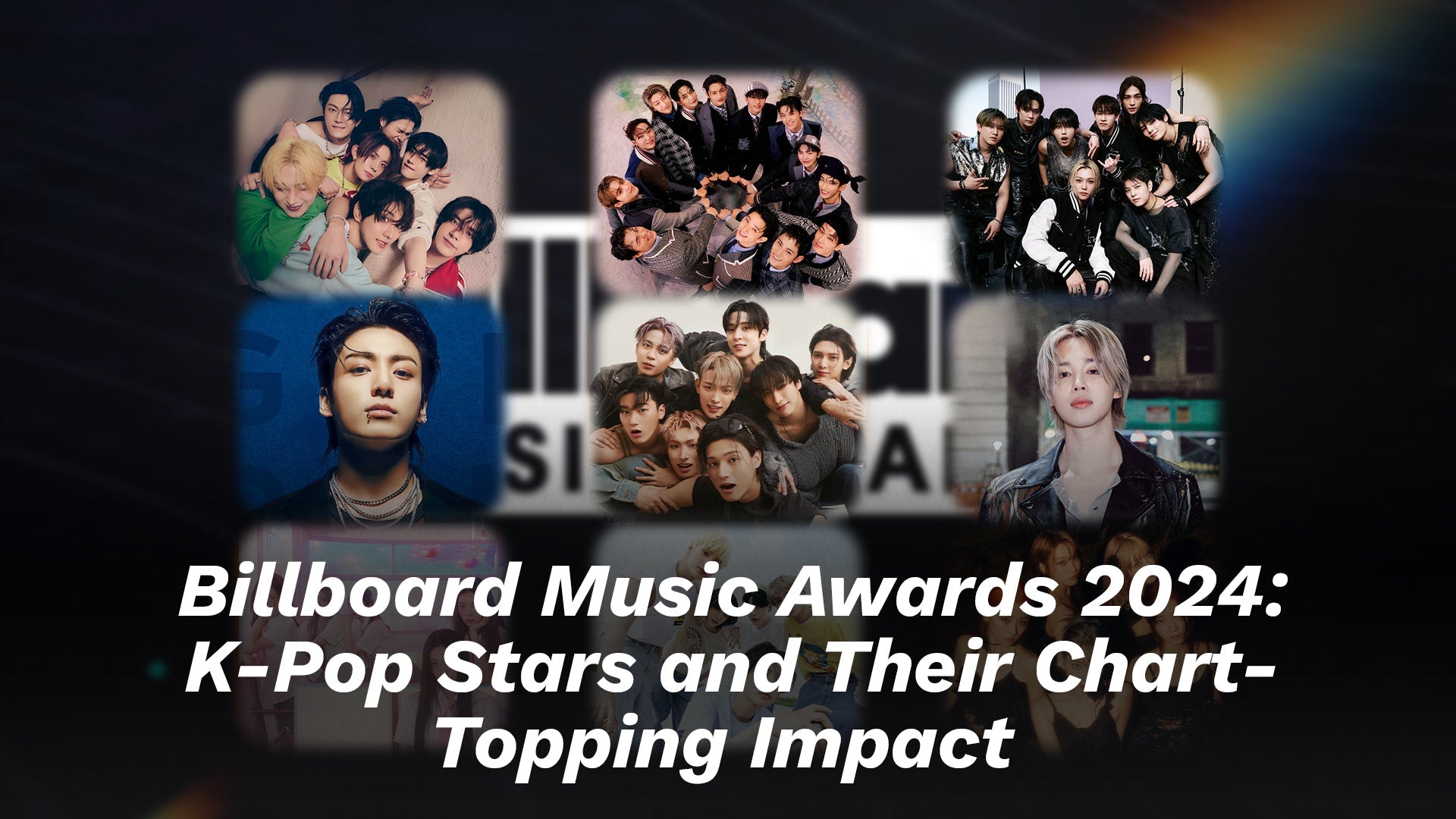 Billboard Music Awards 2024: K-Pop Stars and Their Chart-Topping Impact
