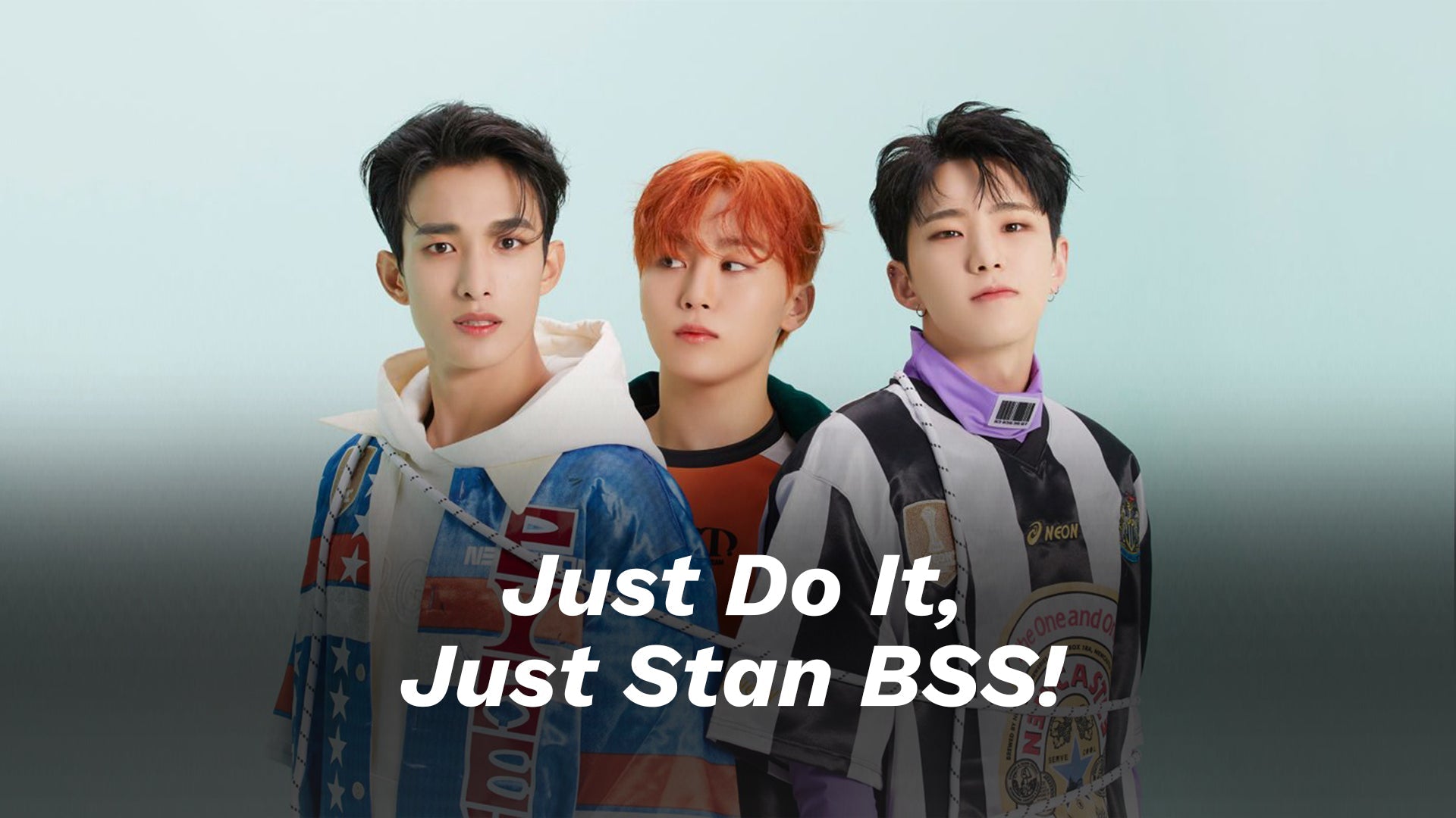 Just Do It, Just Stan BSS!