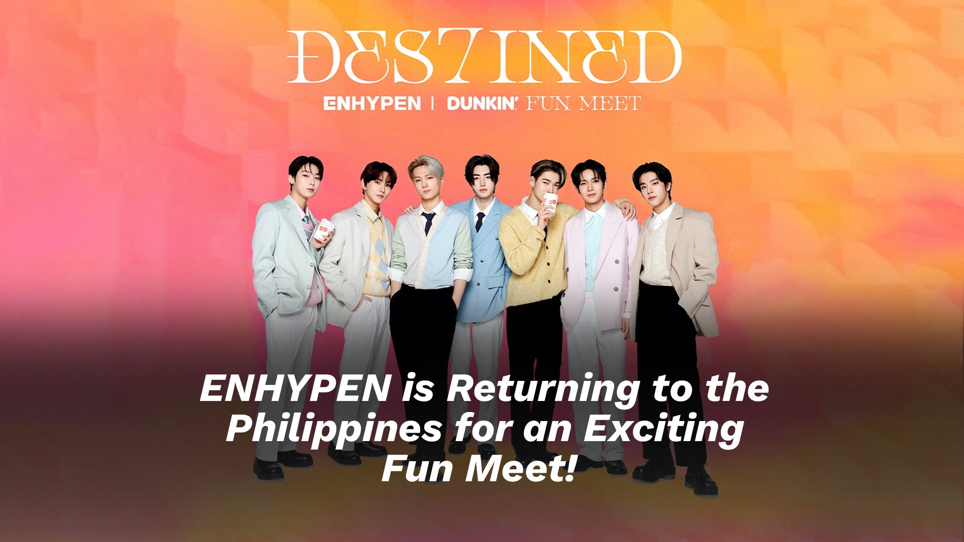 ENHYPEN is Returning to the Philippines for an Exciting Fun Meet!