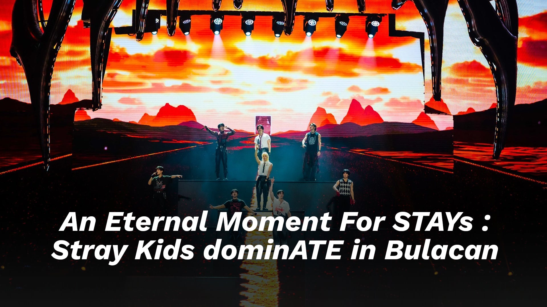 An Eternal Moment For STAYs : Stray Kids dominATE in Bulacan