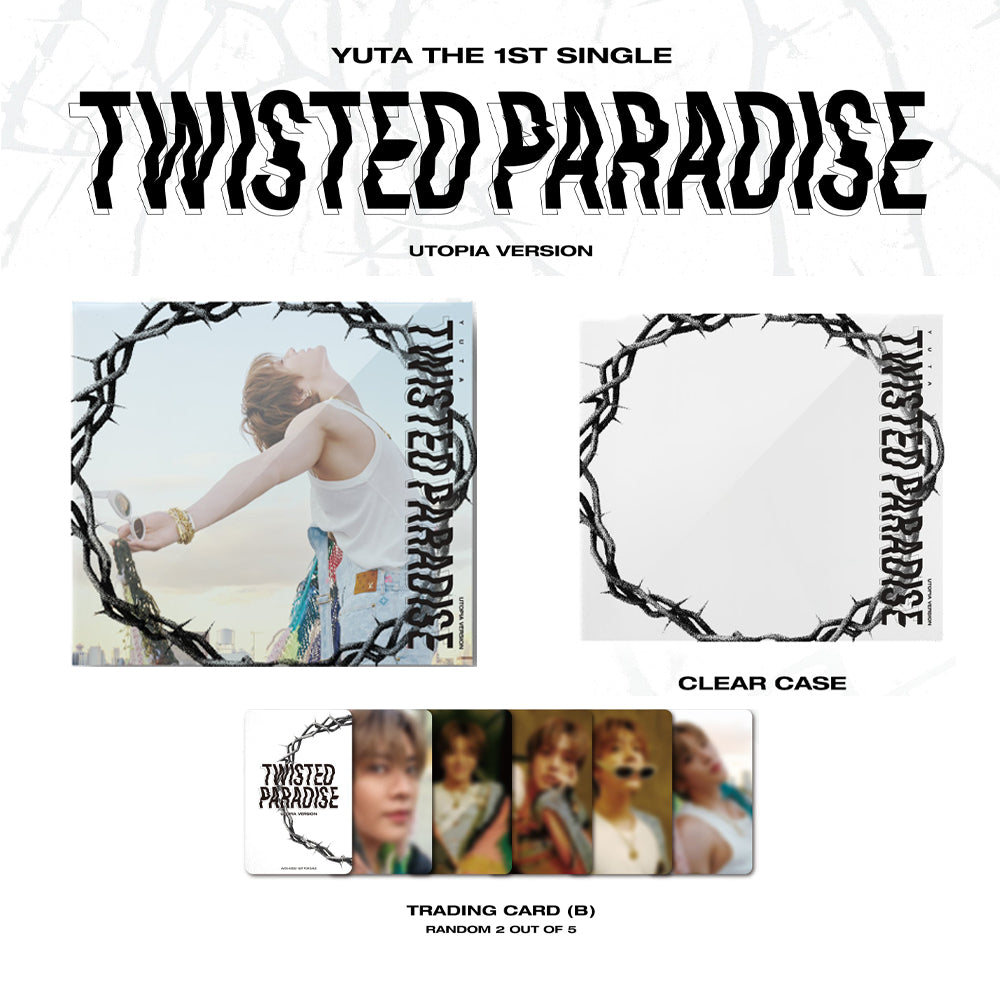 YUTA - Twisted Paradise (Utopia Version)