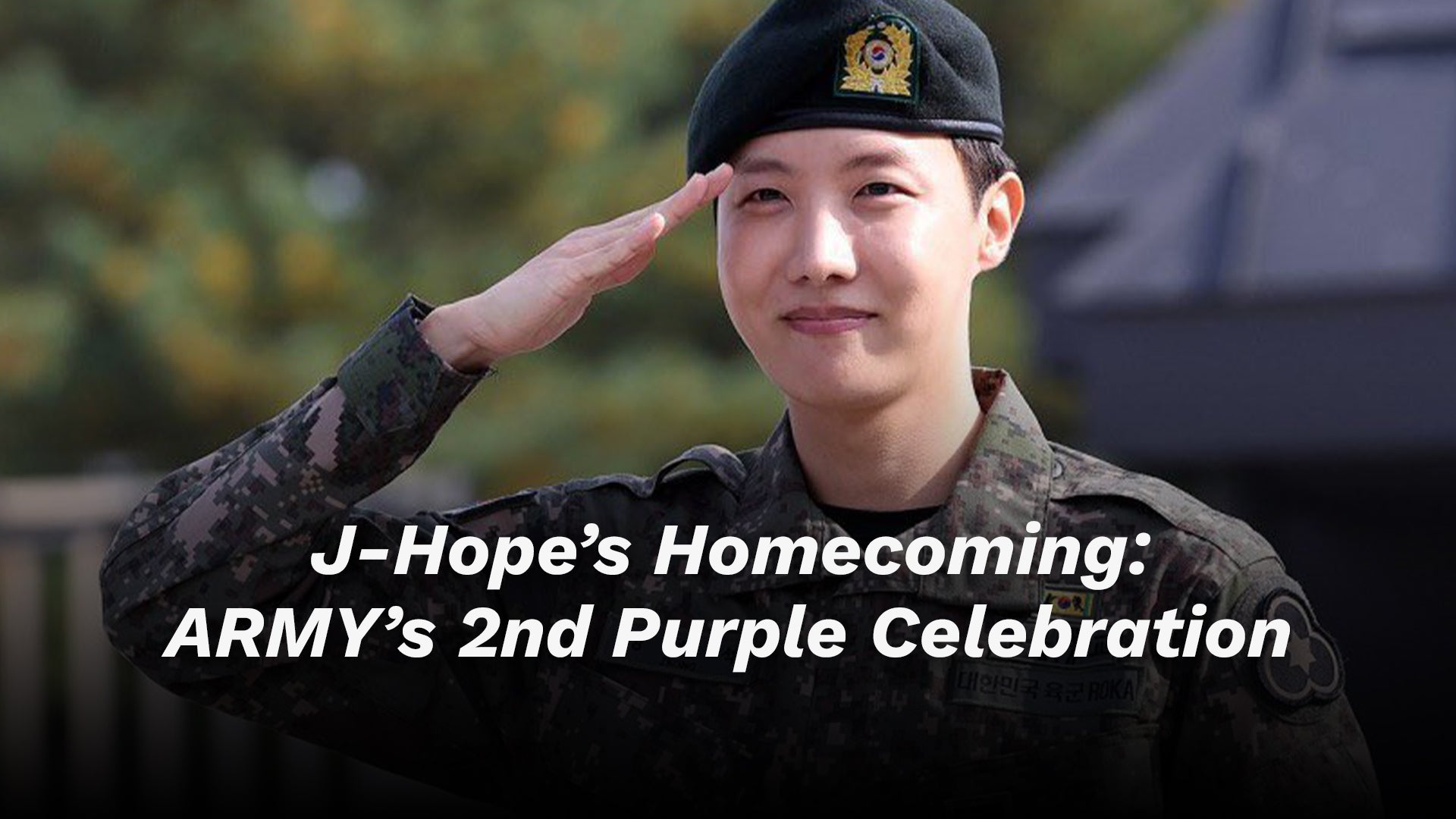 J-Hope’s Homecoming: ARMY’s 2nd Purple Celebration