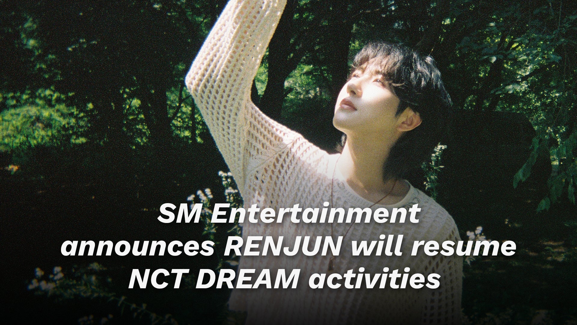 NCT Dream's Renjun is Finally Coming Back!