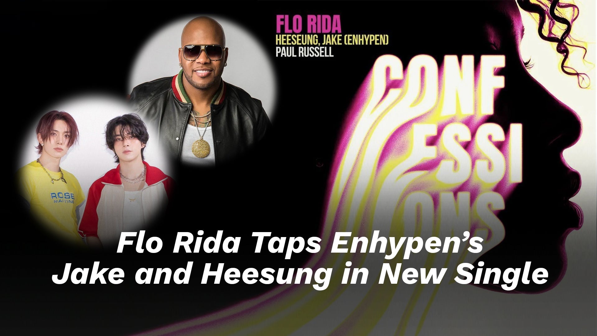 Flo Rida Taps Enhypen’s Jake and Heesung in New Single