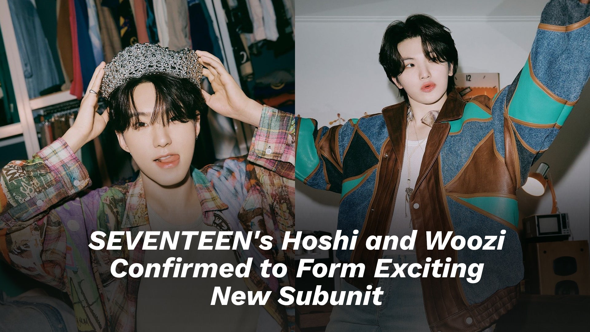 SEVENTEEN's Hoshi and Woozi Confirmed to Form Exciting New Subunit