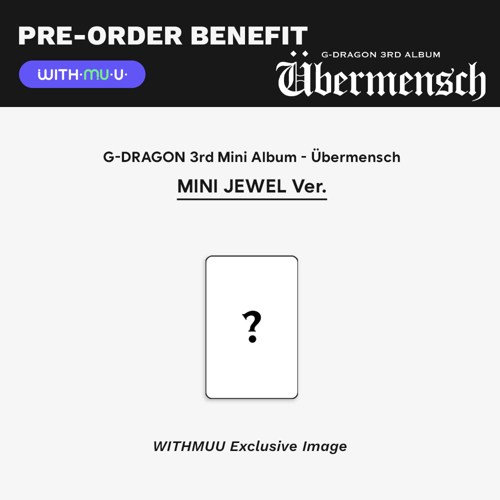 [PRE-ORDER] G-DRAGON - Übermensch (Mini Jewel Ver.)