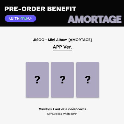 [PRE-ORDER] JISOO - Amortage (App Ver.) Makestar/WITHMUU POB Option