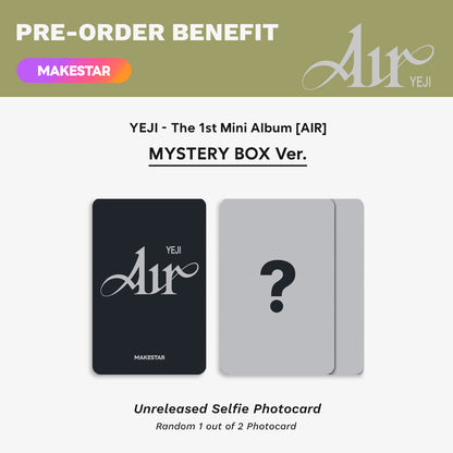 [PRE-ORDER] YEJI - Air (Mystery Box Ver.) with MAKESTAR POB