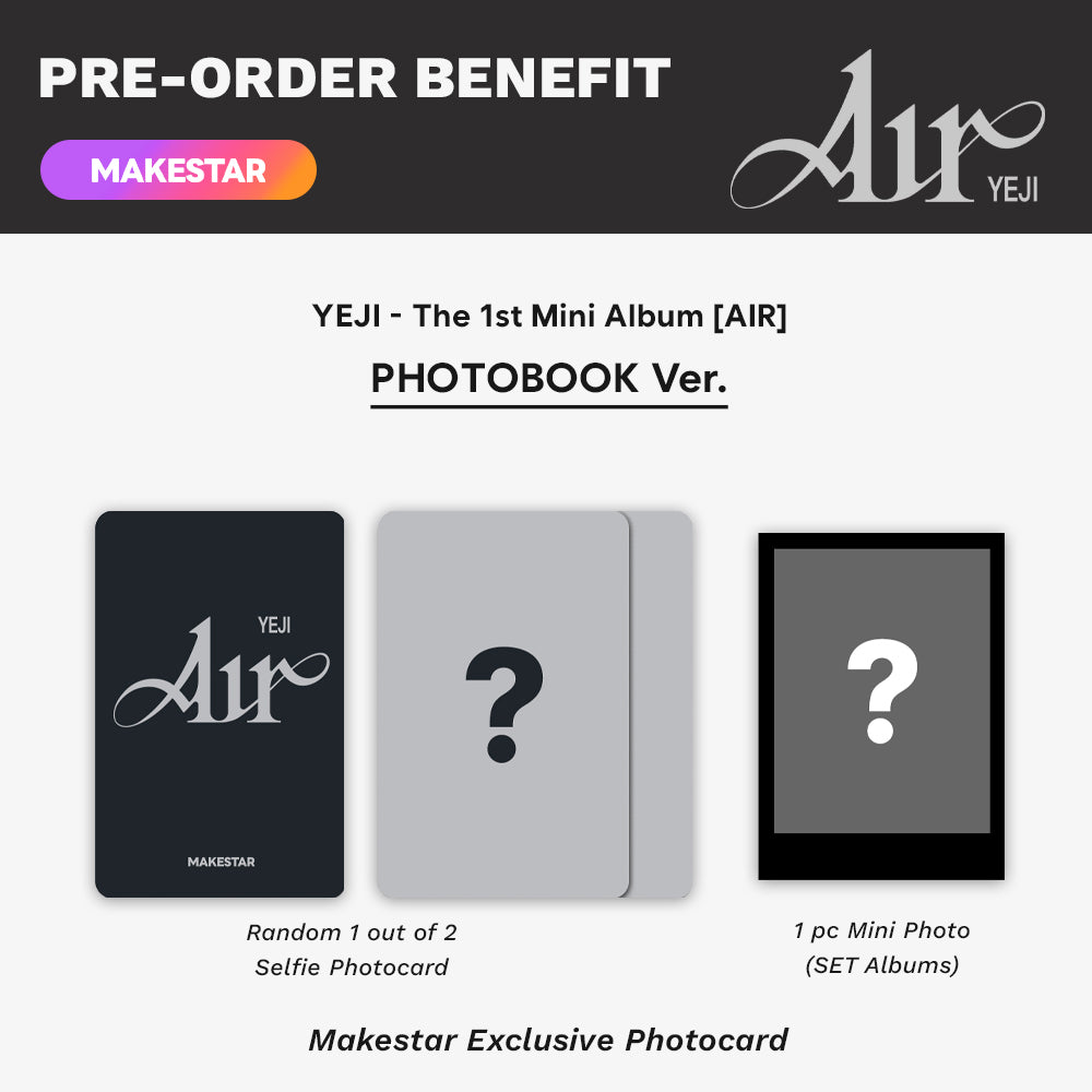 [PRE-ORDER] YEJI - Air (Photobook Ver.) with MAKESTAR POB