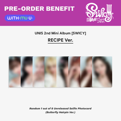 UNIS - Swicy (Recipe Ver.) 2nd Mini Album