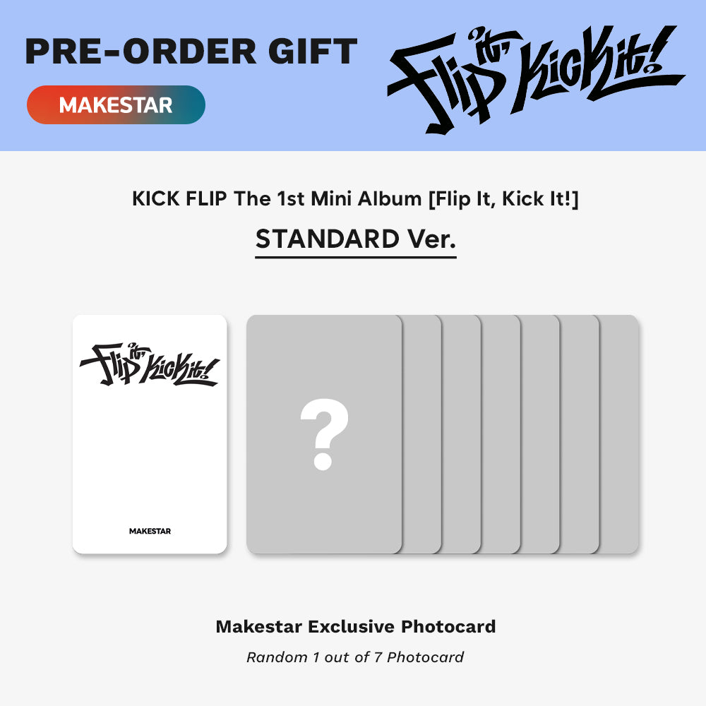 [PRE-ORDER] KICKFLIP - Flip it, Kick it! (Standard Ver.) 1st Mini Album