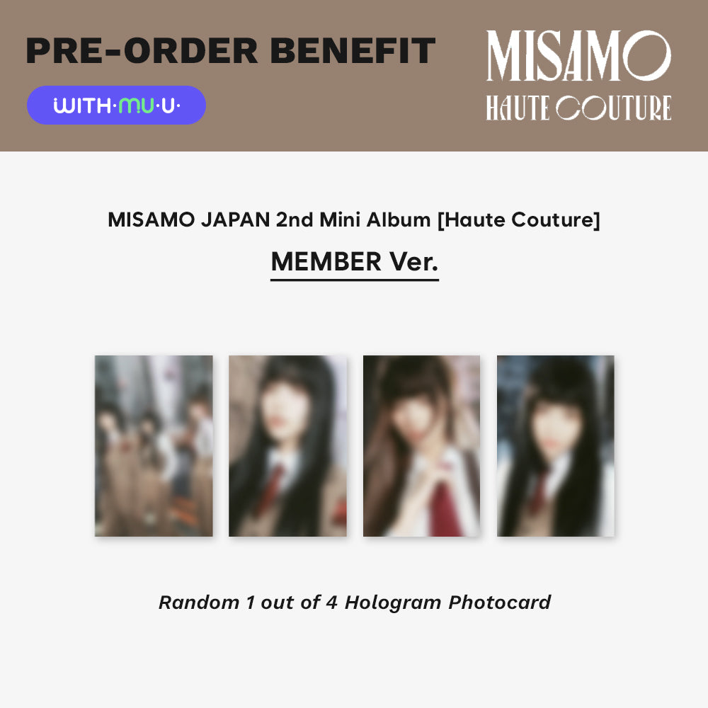 [PRE-ORDER] MISAMO - Haute Couture (Member Ver.) Japan 2nd Mini Album with WITHMUU POB