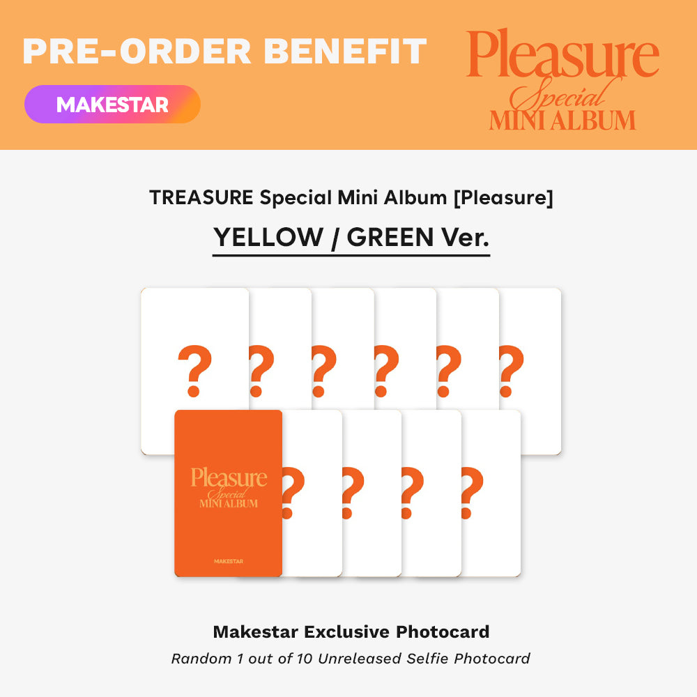 [PRE-ORDER] TREASURE - Pleasure (Special Mini Album) with MAKESTAR POB